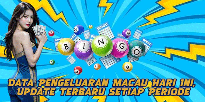 Data Pengeluaran Macau Hari Ini, Update Terbaru Setiap Periode